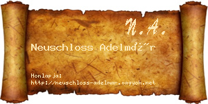 Neuschloss Adelmár névjegykártya